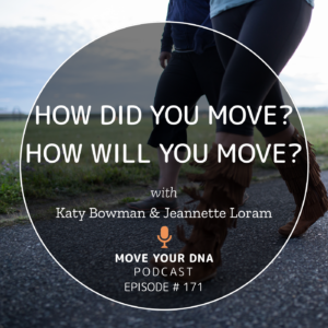 Image that reads: How Did You Move? How Will You Move